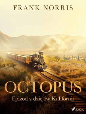 cover image of Octopus--Epizod z dziejów Kalifornii